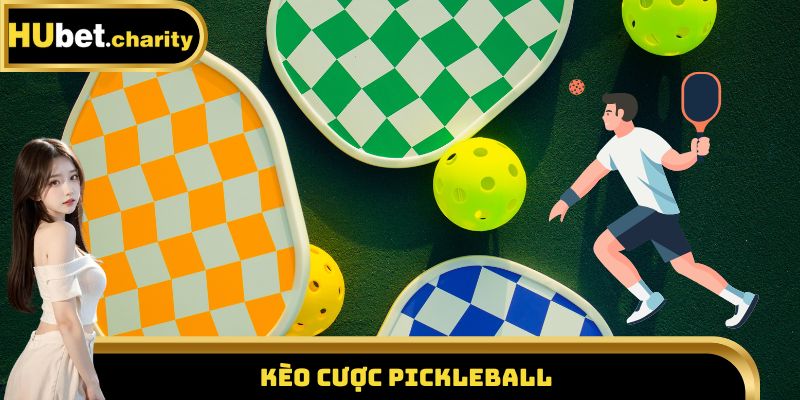 Kèo cược Pickleball