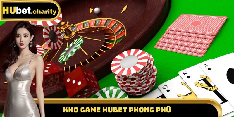 Kho game Hubet phong phú