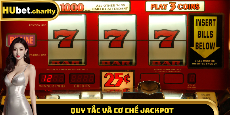 Quy tắc và cơ chế jackot